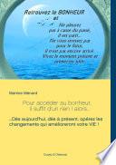 Pour accéder au bonheur, il suffit d'un rien ! alors...