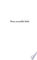 Pour Accueillir Bebe