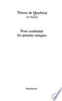 Pour combattre les pensées uniques