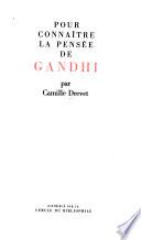 Pour connaître la pensée de Gandhi