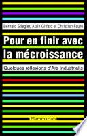Pour en finir avec la mécroissance. Quelques réflexions d'Ars industrialis