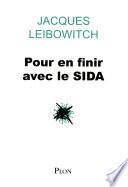 Pour en finir avec le SIDA