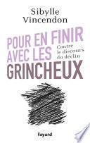 Pour en finir avec les grincheux