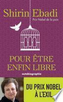 Pour être enfin libre