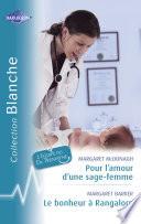 Pour l'amour d'une sage-femme - Le bonheur à Rangalore (Harlequin Blanche)