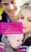 Pour l'amour de Brianna - Troublante déclaration