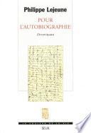 Pour l'autobiographie. Chroniques