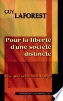 Pour la liberté d'une société distincte
