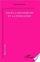 Pour la recherche et la formation