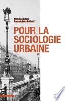 Pour la sociologie urbaine