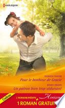 Pour le bonheur de Gracie - Un patron bien trop séduisant - Amoureuse d'un play-boy