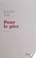 Pour le pire