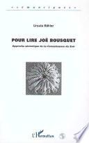 Pour lire Joë Bousquet