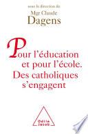 Pour l’éducation et pour l’école