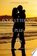 Pour L’Eternite, Plus Un (L’Hôtel de Sunset Harbor – Tome 6)