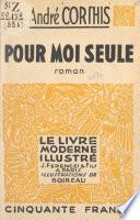 Pour moi seule