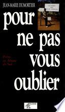 Pour ne pas vous oublier