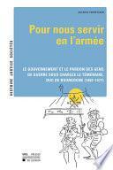 « Pour nous servir en l'armée »