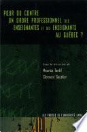 Pour ou contre un ordre professionnel des enseignants