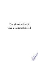 Pour plus de solidarité entre le capital et le travail