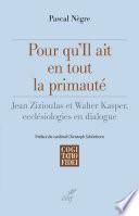 Pour qu'il ait en tout la primauté
