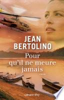 Pour qu'il ne meure jamais