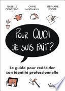 Pour quoi je suis fait?