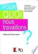 Pour quoi nous travaillons ?