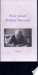 Pour saluer Robert Marteau