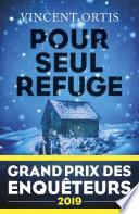 Pour seul refuge - Grand Prix des Enquêteurs 2019