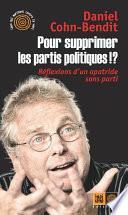 Pour supprimer les partis politiques !?