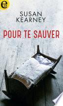 Pour te sauver