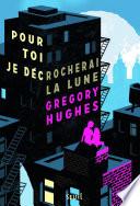 Pour toi je décrocherai la lune