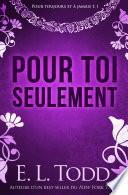 Pour toi seulement