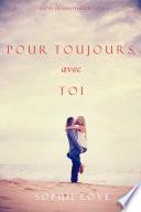 Pour Toujours, Avec Toi, (L’Hôtel de Sunset Harbor – Tome 3)