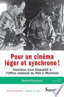 Pour un cinéma léger et synchrone!