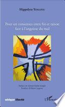Pour un consensus entre foi et raison face à l'angoisse du mal