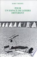 Pour un espace de loisirs différent