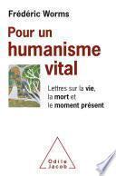 Pour un humanisme vital