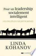 Pour un leadership socialement intelligent