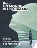 Pour un monde plus humain #5 - Prison, de la condamnation à la réinsertion