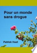 Pour un monde sans drogue