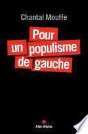 Pour un populisme de gauche