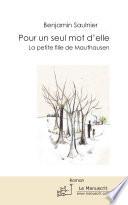 Pour un seul mot d’elle