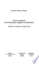 Pour une approche de la dramaturgie espagnole contemporaine
