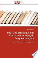 Pour Une Didactique Des Littératures En Français Langue Étrangère