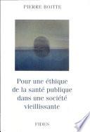 Pour une éthique de la santé publique dans une société vieillissante