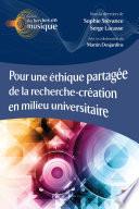 Pour une éthique partagée de la recherche-création en milieu universitaire