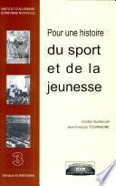 Pour une histoire du sport et de la jeunesse