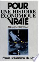 Pour une histoire économique vraie